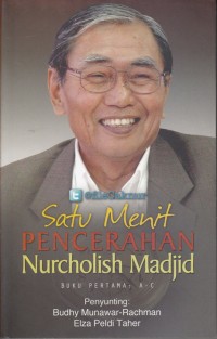 Image of SATU MENIT PENCERAHAN NURCHOLISH MADJID