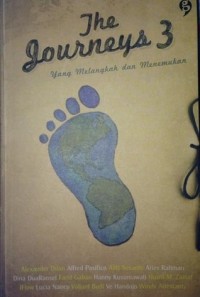 Image of The Journeys 3; yang melangkah dan menemukan