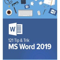 Image of 121 Tip & Trik MS Word 2019