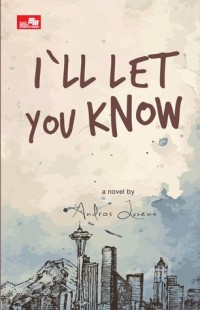 Image of I'LL LET YOU KNOW