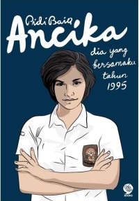 Image of Ancika: dia yang bersamaku tahun 1995A