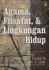 Image of AGAMA, FILSAFAT, & LINGKUNGAN HIDUP