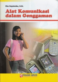 Image of ALAT KOMUNIKASI DALAM GENGGAMAN