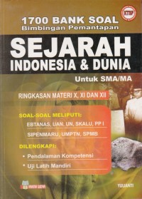 Image of 1700 BANK SOAL BIMBINGAN PEMANTAPAN SEJARAH INDONESIA & DUNIA UNTUK SMA/MA RINGKASAN MATERI X, XI, DAN XII
