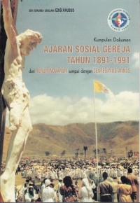 Image of KUMPULAN DOKUMEN AJARAN SOSIAL GEREJA TAHUN 1891 - 1991 DARI RERUM NOVARUM SAMPAI DENGAN CENTESIMUS ANNUS
