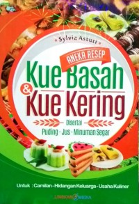 Image of Aneka Resep Kue Basah & Kue Kering Disertai Puding - Jus - Minuman Segar
