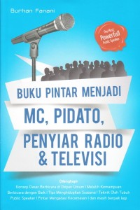 Image of BUKU PINTAR MENJADI MC, PIDATO, PENYIAR RADIO & TELEVISI