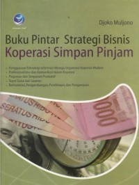 Image of BUKU PINTAR STRATEGI BISNIS KOPERASI SIMPAN PINJAM