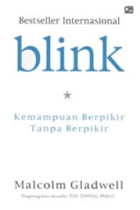 Image of Blink: Kemampuan Berpikir Tanpa Berpikir