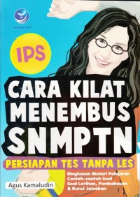 Image of CARA KILAT MENEMBUS SNMPTN IPA Persiapan Tes Tanpa Les