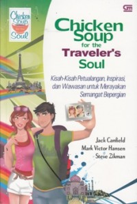 Image of CHICKEN SOUP FOR THE TRAVELER'S SOUL