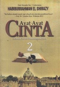 Image of AYAT-AYAT CINTA 2:SEBUAH NOVEL PEMBANGUN JIWA