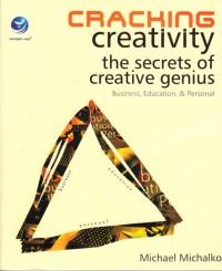 Image of CRACKING CREATIVITY THE SECRET OF CREATIVE GENIUS: BUSINESS, EDUCATION, & PERSONAL