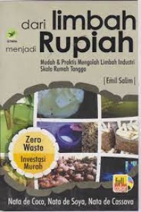 Image of DARI LIMBAH MENJADI RUPIAH: MUDAH & PRAKTIS MENGOLAH LIMBAH INDUSTRI SKALA RUMAH TANGGA