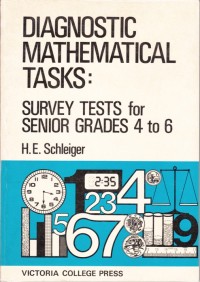 Image of DIAGNOSTIC MATHEMATICAL TASK: SURVEY TEST FOR SENIOR GRADES 4 TO 6