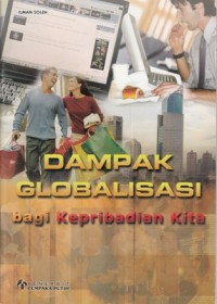 Image of DAMPAK GLOBALISASI BAGI KEPRIBADIAN KITA