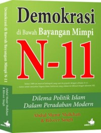 Image of DEMOKRASI DI BAWAH BAYANGAN MIMPI N-11: DILEMA POLITIK ISLAM DALAM PERADABAN MODERN