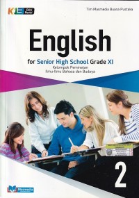 Image of English fo Senior High School Grade XI : Kelompok Peminatan Ilmu-Ilmu Bahasa dan Budaya