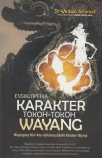 Image of ENSIKLOPEDIA KARAKTER TOKOH - TOKOH WAYANG