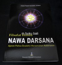 Image of Filsafat Hindu NAWA DARSANA Ajaran Panca Sraddha Menemukan Kebenaran