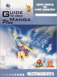 Image of GUIDE TO DRAW MANGA PLUS: DIGITAL COLORING FOR ANIME CHARACTERS