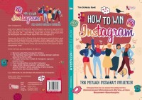 Image of HOW TO WIN INSTAGRAM; TRIK MENJADI INSTAGRAM INFLUENCER