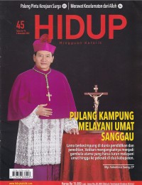 Image of HIDUP 45/ 6 NOVEMBER 2022: PULANG KAMPUNG MELAYANI UMAT SANGGAU