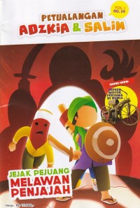 Image of Petualangan Adzkia & Salim Vol. I/ NO.09 November 2022 : JEJAK PEJUANG MELAWAN PENJAJAH