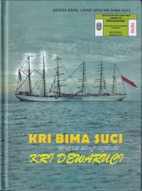 Image of KRI BIMA SUCI penerus legenda KRI DEWARUCI