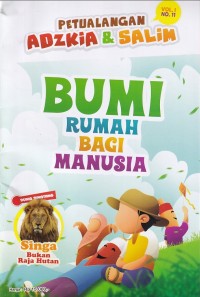 Image of Petualangan Adzkia & Salim Vol. I/ NO.11 Januari 2023 : BUMI RUMAH BAGI MANUSIA