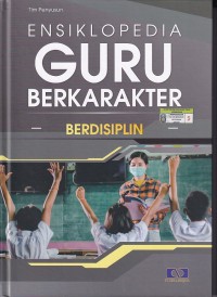 Image of ENSIKLOPEDIA GURU BERKARAKTER: BERDISIPLIN (JILID 5)