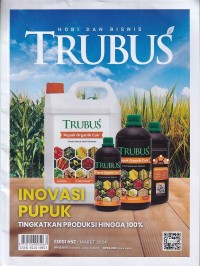 Image of TRUBUS 652 Maret 2024/LIV: INOVASI PUPUK
