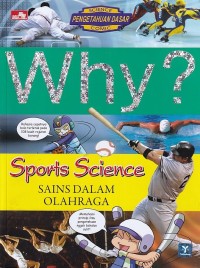 Image of Why? Sports Science SAINS DALAM OLAHRAGA