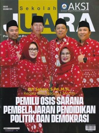 Image of Sekolah JUARA EDISI 101 DESEMBER 2024 : PEMILU OSIS SARANA PEMBELAJARAN PENDIDIKAN POLITIK DAN DEMOKRASI