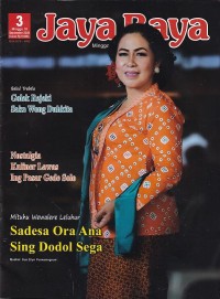 Image of Jaya Baya 3 Minggu III September 2023: Sadesa Ora Ana Sing Dodol Sega