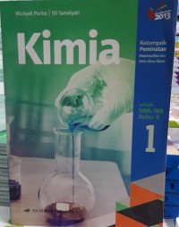 Image of KIMIA KELOMPOK PEMINATAN MATEMATIKA DAN ILMU - ILMU ALAM UNTUK SMA/MA KELAS X