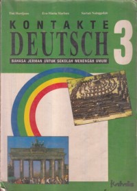 Image of KONTAKTE DEUTSCH 3: BAHASA JERMAN UNTUK SEKOLAH MENENGAH UMUM