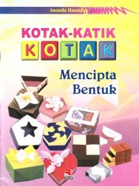 Image of KOTAK KATIK MENCIPTA BENTUK