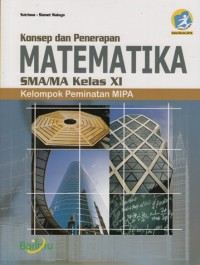 Image of MATEMATIKA SMA/ MA KELAS XI KELOMPOK PEMINATAN MIPA (KONSEP DAN PENERAPAN )