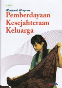 Image of MENGENAL PROGRAM PEMBERDAYAAN KESEJAHTERAAN KELUARGA