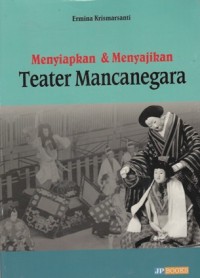 Image of MENYIAPKAN DAN MENYAJIKAN TEATER MANCANEGARA