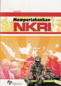 Image of MEMPERTAHANKAN NKRI