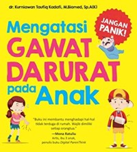 Image of Mengatasi GAWAT DARURAT pada Anak