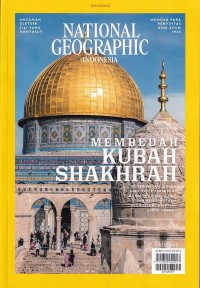 Image of NATIONAL GEOGRAPHIC INDONESIA 09.2023/ September 2023: MEMBEDAH KUBAH SHAKHRAH