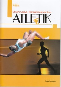 Image of OLAHRAGA KEGEMARANKU ATLETIK