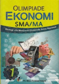Image of STRATEGI JITU MENJUARAI OLIMPIADE SAINS EKONOMI SMA/MA 1
