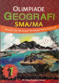 Image of STRATEGI JITU MENJUARAI OLIMPIADE SAINS GEOGRAFI SMA/MA 1