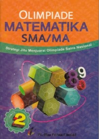 Image of STRATEGI JITU MENJUARAI OLIMPIADE SAINS MATEMATIKA SMA/MA 2