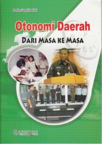 Image of OTONOMI DAERAH DARI MASA KE MASA