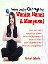 Image of PADUAN LENGKAP OLAHRAGA BAGI WANITA HAMIL DAN MENYUSUI